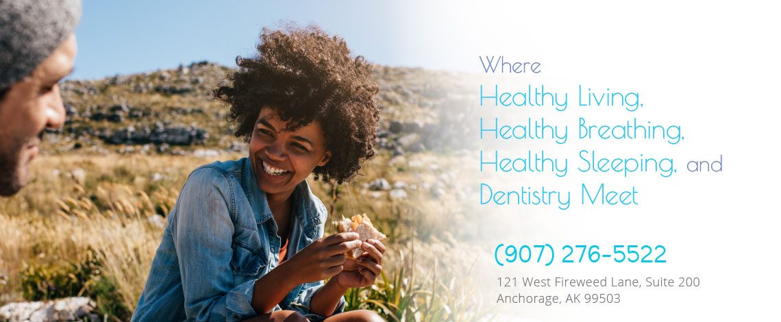 Where Health Living, Healthy Breathing, Healthy Sleeping, and Dentistry Meet